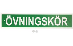 Övningskörningsskylt med sugpropp56x12cm